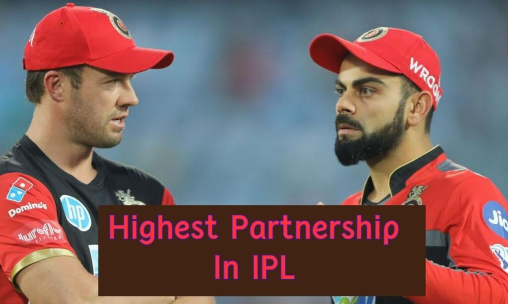 Highest Partnership in IPL History And 2024