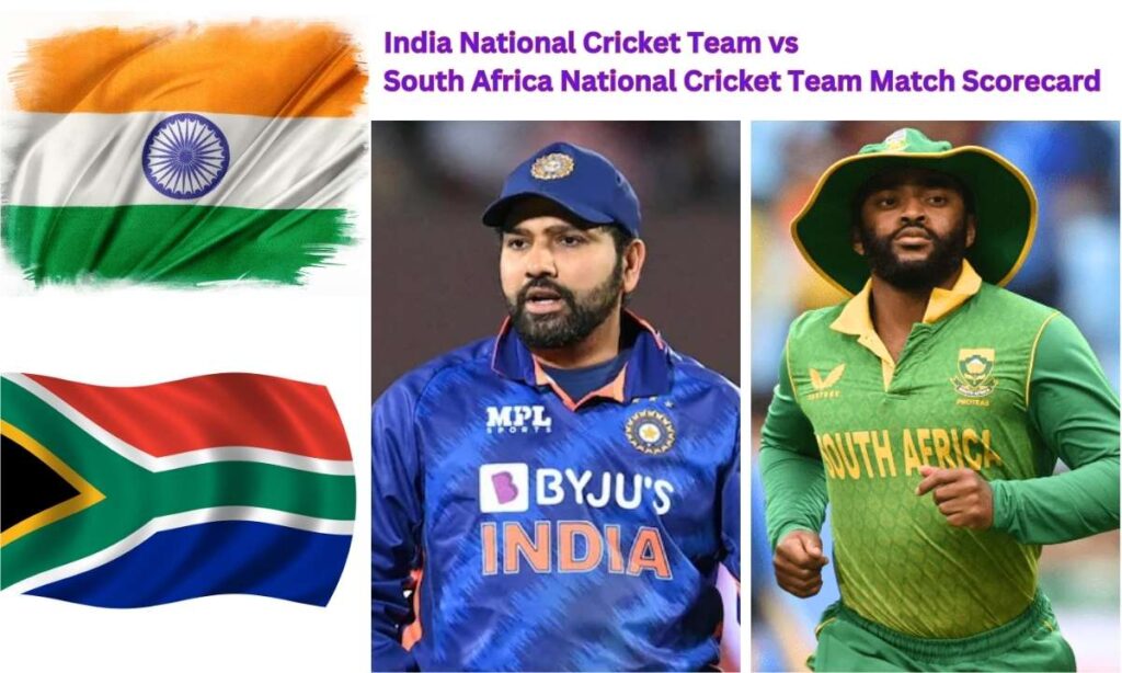 India National Cricket Team vs South Africa National Cricket Team Match Scorecard: A Complete Guide