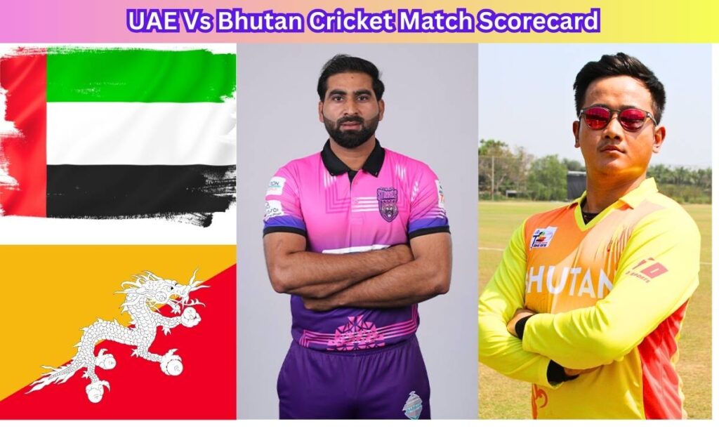 UAE Vs Bhutan Cricket Match Scorecard: A Comprehensive Guide