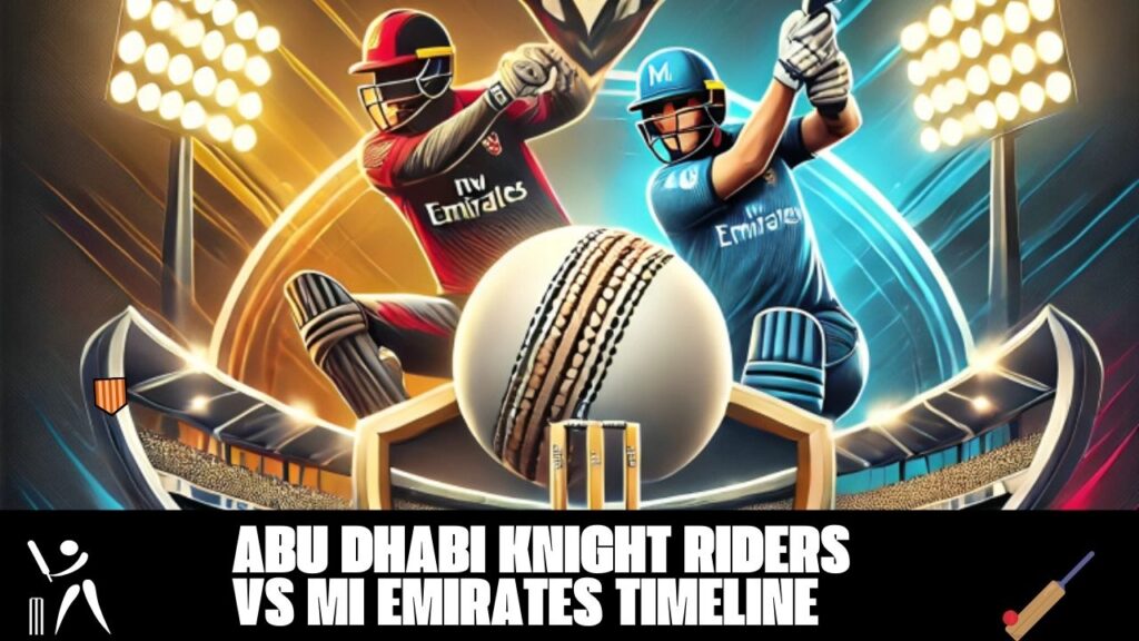 Abu Dhabi Knight Riders vs MI Emirates Timeline, Stats & more..