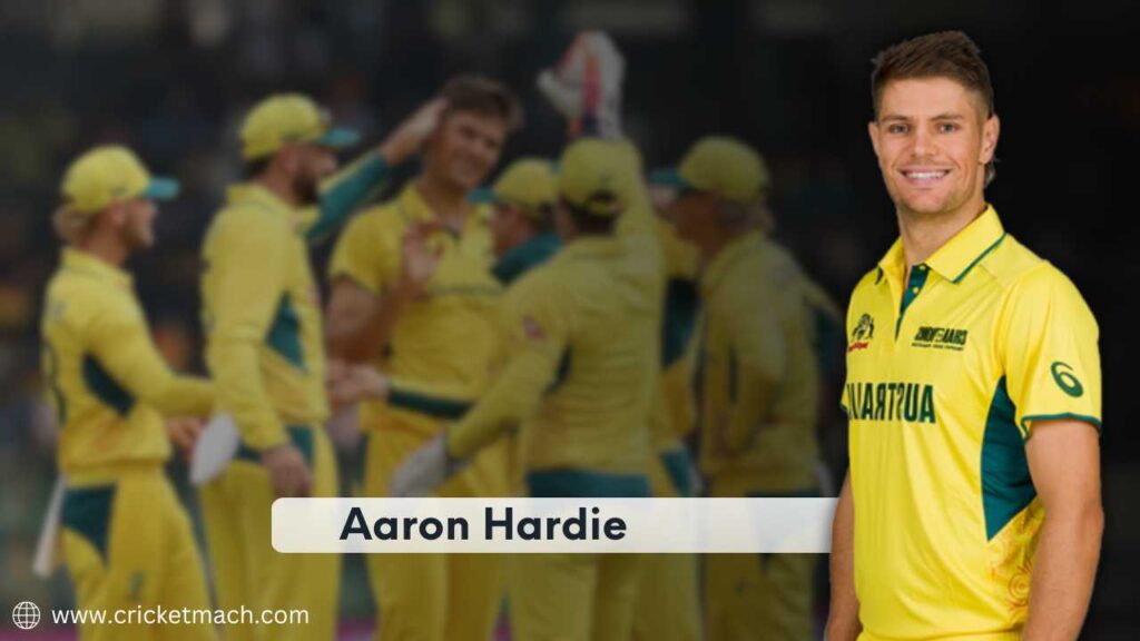 Aaron Hardie: Stats, Bio, Age, Cricket Career, Records, Achievements, Net Worth and More