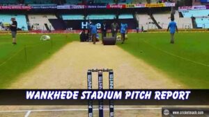 Wankhede Stadium Pitch Report