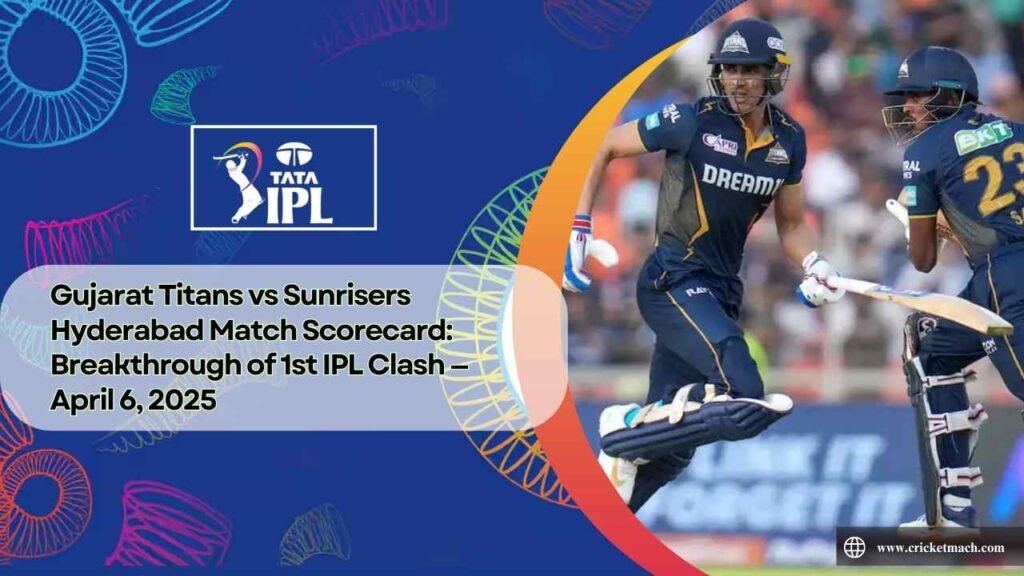 Breakthrough of 1st IPL Clash — April 6, 2025