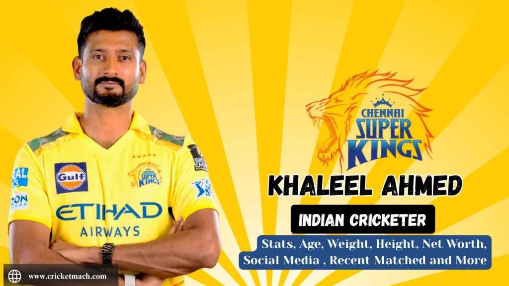 Khaleel Ahmed : Age, Stats, Career Info, Net Worth And More