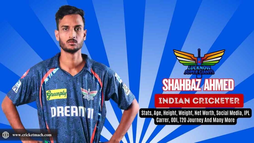 Shahbaz Ahmed : Age, Stats, Weight, Height, Net Worth, Family And More